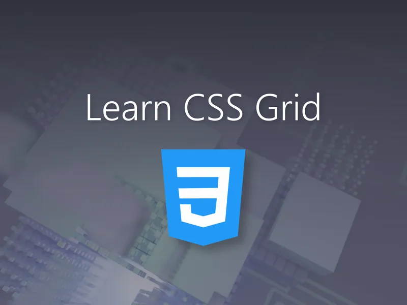 Learn CSS Grid - Stormwind Studios