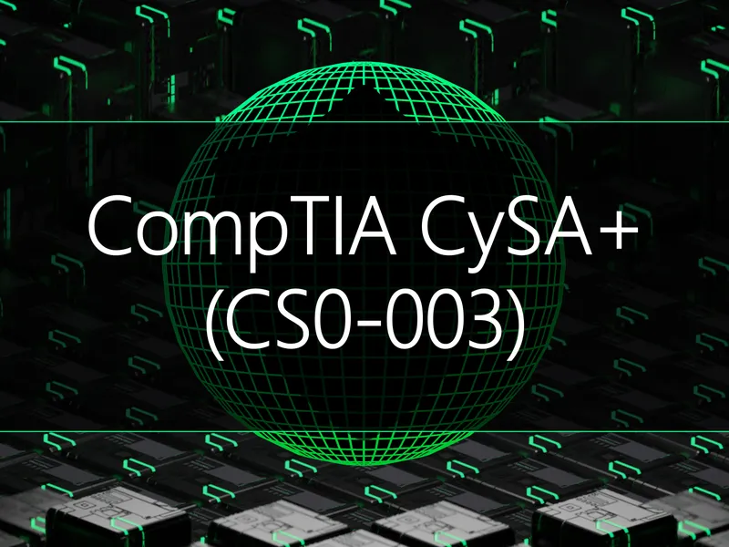 CompTIA CySA+ (CS0-003) - Stormwind Studios