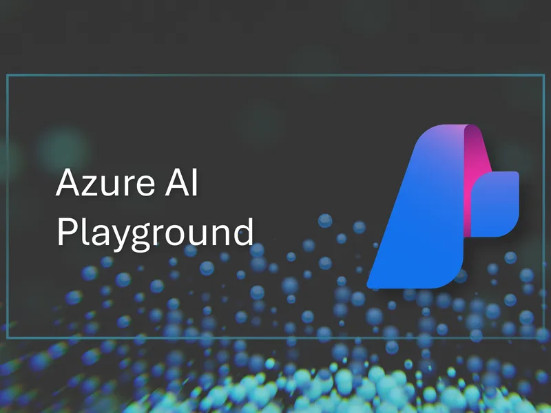 Azure AI Playground - Stormwind Studios